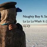 Naughty Boy ft. Sam Smith - La La La... Wash It! (Washup Mashup)