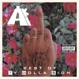 BEST OF TY DOLLA $IGN / DJ AKI