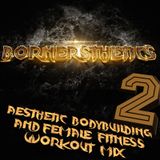 Aesthetic Bodybuilding and Aesthetics Female Fitness - Gym Workout Music Mix 2