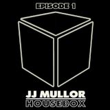 JJ Mullor HouseBox Episode 1 (January 2016)