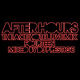 After Hours: The Ace Hotel Live Mix 14, Something Different!