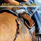 Dj Lanning - Aphrodisia in Ibiza 2015 ( live set )
