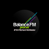 Balance Fm Podcast Episode 144 - R McMaster (July 2012)