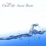 Chill & Sweet Beats