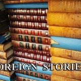 Foreign Stories