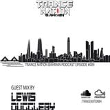 The #TNB Podcast Episode #009 (Lewis Duggleby Guest Mix)