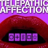 Telepathic Affection