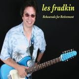 Fasching Rock Show with Les Fradkin , special Rehearsal for retirement