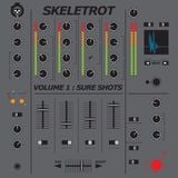 Skeletrot - Vol.1. Sure Shots Side A