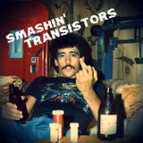 Smashin' Transistors #14 Backwoods Polebarn Burn Out Barroom