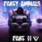 Party Animals Part.11 (Mixed by VENTRIS)