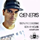 DJ GeneriS - 100% Progressive EDM House Music 128-130 BPM (August Part 1)