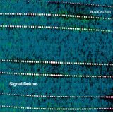 Signal Deluxe _ Blaqcast033 _ Easy Sea Mix