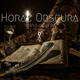 Horae Obscura XXXII ∴ Tempus anima Rei