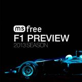 ms|free 2013 F1 preview