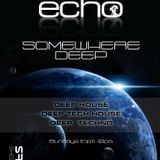 Echo - Somewhere Deep Vol.5
