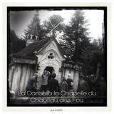 La Danse à la Chapelle du Chateau des Fou