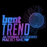 Alyosha Barreiro Radio Show // Beat Trend // Exploring new sonic horizons 7/5/2014