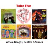 Mix # 3 - Africa, Bongos, Beatles & Stones