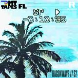 Baconwave #32 - DMT Tapes FL / DMT Records Special : One Year Anniversary