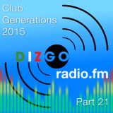 Club Generations 2015 part 21: Live Discomix on Dizgoradio.fm