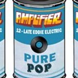 Pure Pop @ Amplifier Mixtape