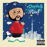 A CHARLIE B STATE OF MIND