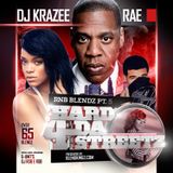 DJ KRAZEE RAE HARD 4 DA STREETZ RNB BLENDZ PT.5