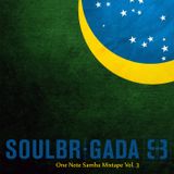 SoulBrigada pres. One Note Samba Mixtape Vol. 3