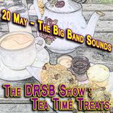 The DRSB Teatime Treats - May 20