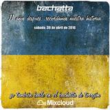 DJ Tocho @ Especial 11º Aniversario Cierre Bachatta (30-04-2016)
