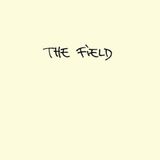 The Field - Mixtape with LovE