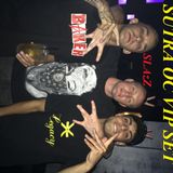 Sutra VIP Take-Over Set 8-15-15