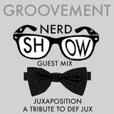 NERD SHOW: JUXAPOSITION MIX // DEC12