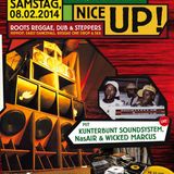 Livemitschnitt "NICEUP!" - Großmarktschänke Dortmund - 08.02.2014