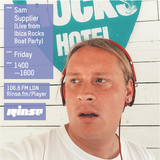 Rinse FM - B2B with Sam Supplier - Ibiza Rocks The Boat