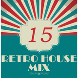 Dance to the House vol.15 - Retro mix