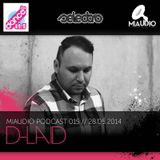 MIAUDIO Podcast 015 - D-LAID - Selectro @ Dance FM