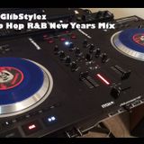 DJ GlibStylez - Hip Hop R&B New Years Mix