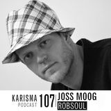 KARISMA PODCAST #107 - ROBSOUL PART I