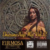 Chicano Rap MIX VOL.12