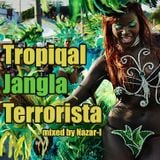Tropical Jangla Terrorista (Shot Mix for BASSKULTURA party 02/05/2015)