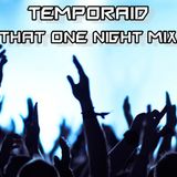 TempoRaid's TON (That One Night) Mix vol. 1 - Big Room House