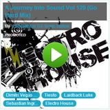 A Journey Into Sound Vol 129 (Go Hard Mix)