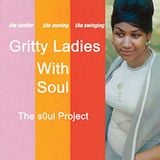Gritty Ladies WITH SOUL