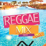 Reggae Mix 2015 - CD 1