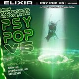 ELIXIR | PSY POP V6 - New Thoughts May 08