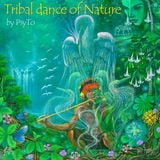 PsyTo - Tribal dance of Nature