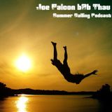 Joe Falcon b2b Thau - Summer Calling Podcast 01