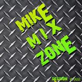 MIKE Session # 008 (By MIKE MrLocomix)
